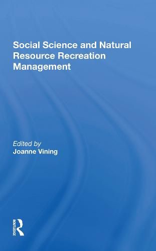 Cover image for Social Science and Natural Resource Recreation Management