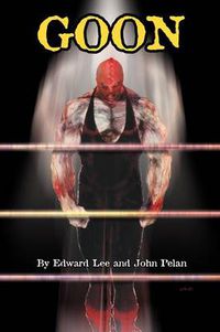Cover image for GOON - Micah Hayes Illustrated Edition