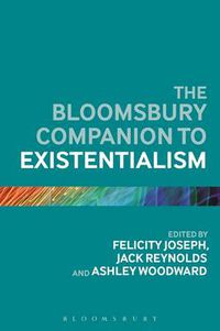 Cover image for The Bloomsbury Companion to Existentialism