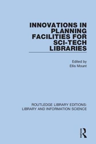 Cover image for Innovations in Planning Facilities for Sci-Tech Libraries