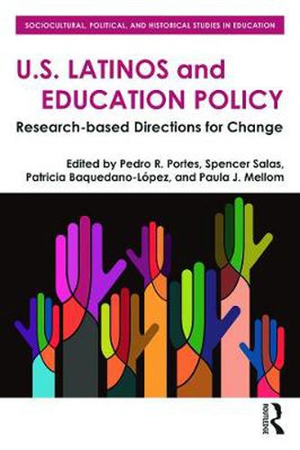 Cover image for U.S. Latinos and Education Policy: Research-Based Directions for Change