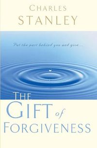 Cover image for The Gift of Forgiveness