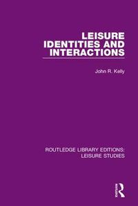 Cover image for Leisure Identities and Interactions