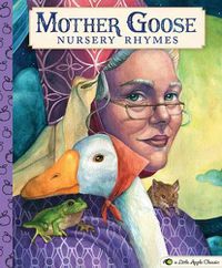 Cover image for Mother Goose Nursery Rhymes: A Little Apple Classic