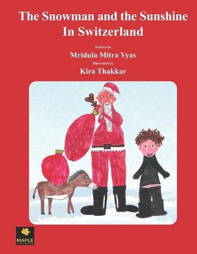 Cover image for The Snowman and the Sunshine In Switzerland