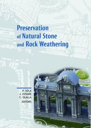 Cover image for Preservation of Natural Stone and Rock Weathering: Proceedings of the ISRM Workshop W3, Madrid, Spain, 14 July 2007