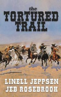 Cover image for The Tortured Trail: a Jack Ballard Novel