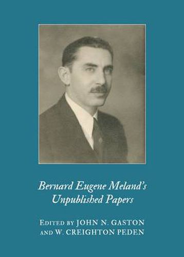 Bernard Eugene Meland's Unpublished Papers