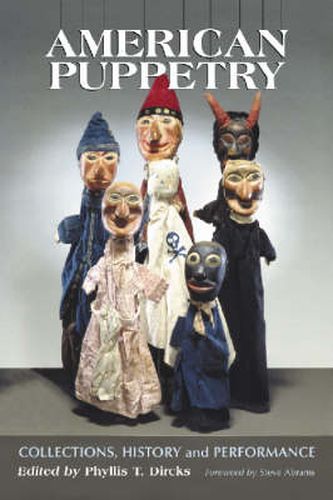 Cover image for American Puppetry: Collections, History and Performance