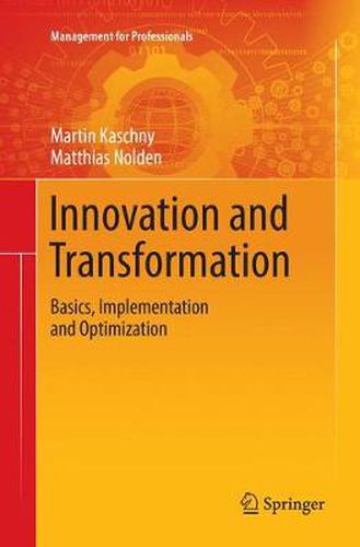 Cover image for Innovation and Transformation: Basics, Implementation and Optimization