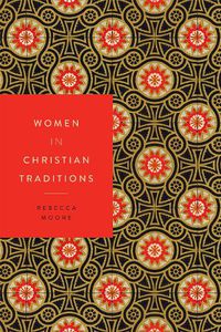 Cover image for Women in Christian Traditions