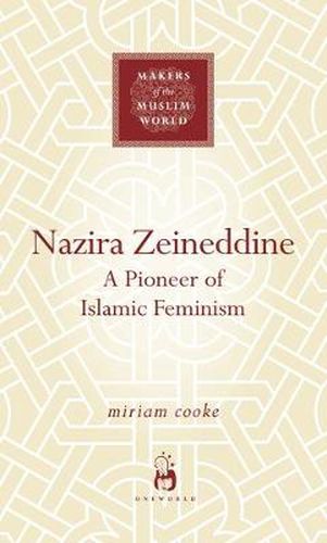 Cover image for Nazira Zeineddine: A Pioneer of Islamic Feminism