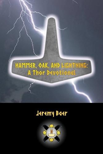 Cover image for Hammer, Oak, and Lightning: A Thor Devotional