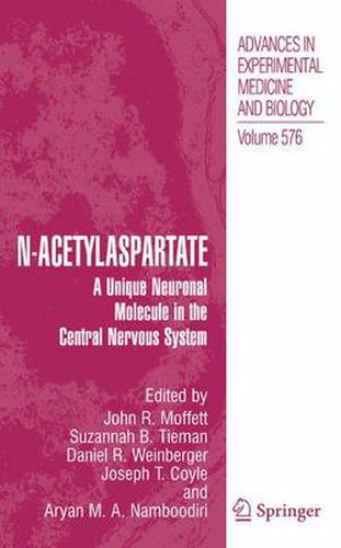 N-Acetylaspartate: A Unique Neuronal Molecule in the Central Nervous System