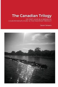 Cover image for The Canadian Trilogy