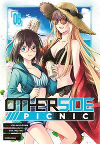 Cover image for Otherside Picnic (Manga) 06