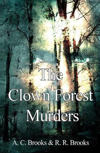 Cover image for The Clown Forest Murders