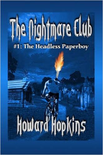 Cover image for The Nightmare Club: #1 The Headless Paperboy