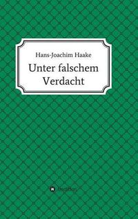 Cover image for Unter falschem Verdacht