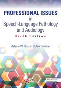 Cover image for Professional Issues in Speech-Language Pathology and Audiology 2025