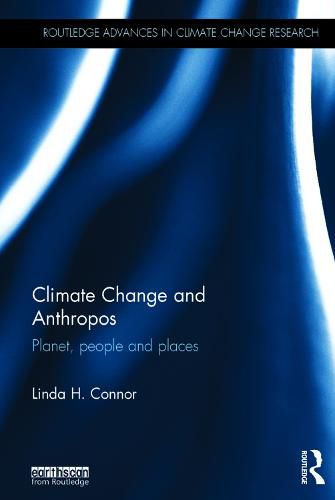 Cover image for Climate Change and Anthropos: Planet, people and places