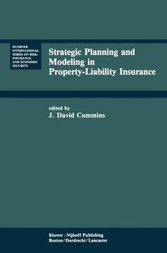 Cover image for Strategic Planning and Modeling in Property-Liability Insurance