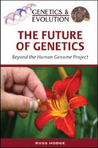 Cover image for The Future of Genetics: Beyond the Human Genome Project