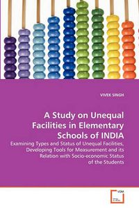 Cover image for A Study on Unequal Facilities in Elementary Schools of INDIA