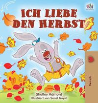 Cover image for Ich liebe den Herbst: I Love Autumn (German Edition)