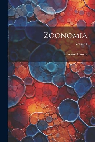 Cover image for Zoonomia; Volume 1
