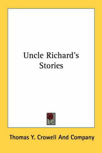 Cover image for Uncle Richard's Stories