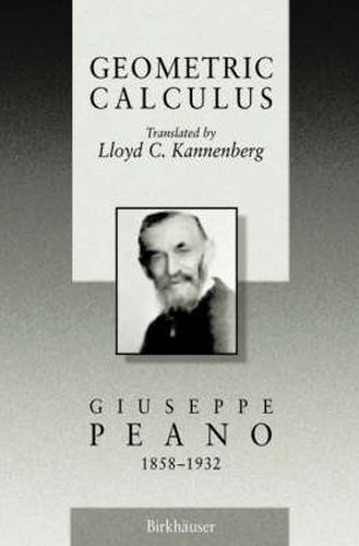 Geometric Calculus: According to the Ausdehnungslehre of H. Grassmann