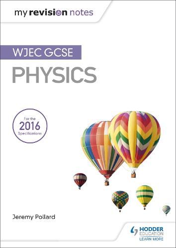 Cover image for My Revision Notes: WJEC GCSE Physics