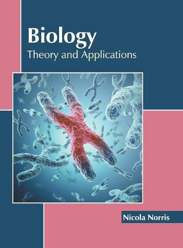 Cover image for Biology: Theory and Applications