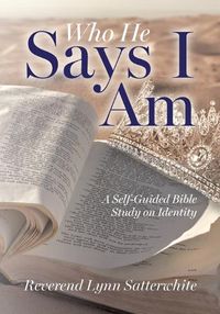 Cover image for Who He Says I Am