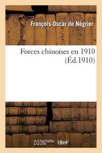 Cover image for Forces Chinoises En 1910