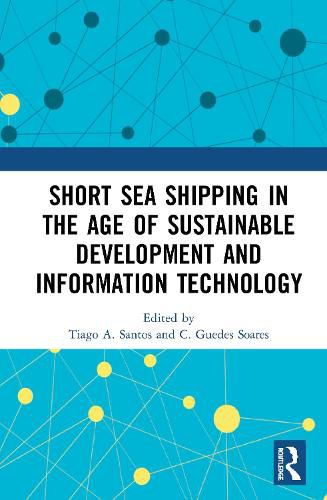 Short Sea Shipping in the Age of Sustainable Development and Information Technology