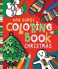 Cover image for My First Coloring Book: Christmas