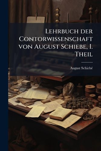 Cover image for Die Contorwissenschaft Im Engeren Sinne ...