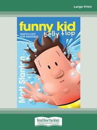 Cover image for Funny Kid Belly Flop: (Funny Kid, #8)