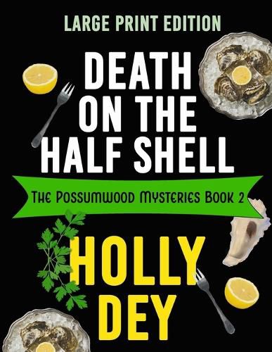 Cover image for Death on the Half Shell: Large Print Edition