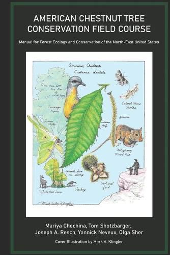 Cover image for American Chestnut Tree Conservation Field Course: Manual for Forest Ecology and Conservation of the North-East United States