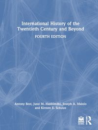 Cover image for International History of the Twentieth Century and Beyond