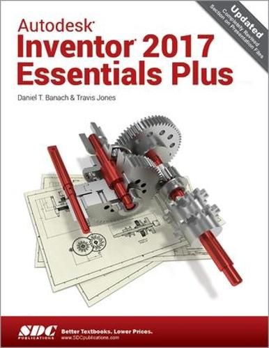 Cover image for Autodesk Inventor 2017 Essentials Plus