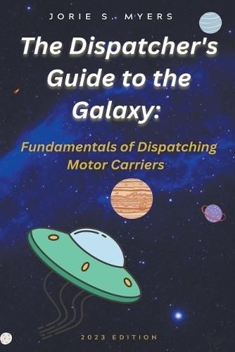 Cover image for The Dispatcher's Guide to the Galaxy