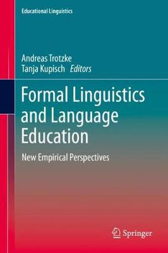 Cover image for Formal Linguistics and Language Education: New Empirical Perspectives