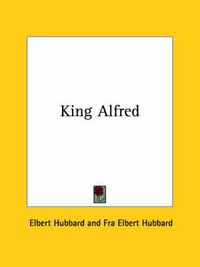 Cover image for King Alfred