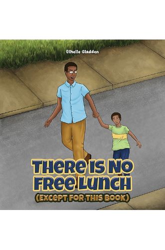 Cover image for There Is No Free Lunch (Except for this Book)