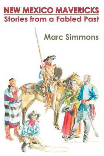 Cover image for New Mexico Mavericks (Softcover): Stories from a Fabled Past