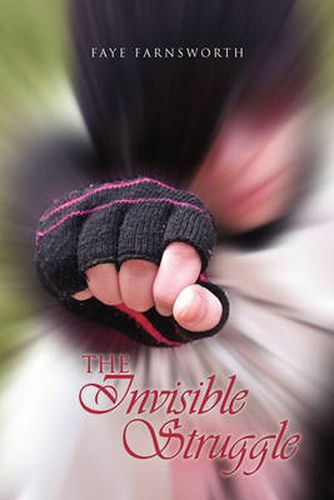 Cover image for The Invisible Struggle